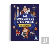 La Conquête De L'Espace En 30 Dates
