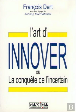 Bertrand.pt - La Conquete De L'Incertain, Ou L'Art D'Innover En Entreprise