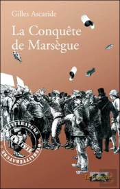 La Conquête De Marsègue