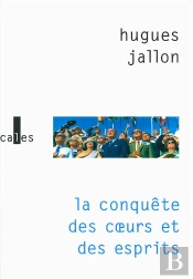 La Conquête Des Coeurs Et Des Esprits