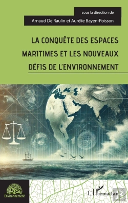 Bertrand.pt - La Conquête Des Espaces Maritimes Et Les Nouveaux Défis De L'Environnement