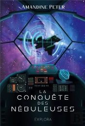 La Conquête Des Nébuleuses