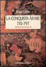 La Conquista Árabe, 710-797