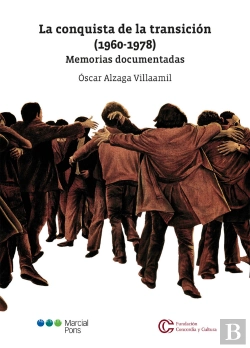 Bertrand.pt - La Conquista De La Transicion (1960-1977). Memorias