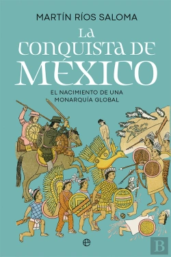 Bertrand.pt - La Conquista De Mexico
