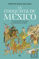 La Conquista De Mexico