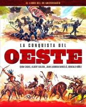 La Conquista Del Oeste. El Libro Del 60 Aniversario