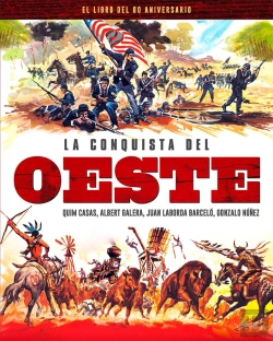 Bertrand.pt - La Conquista Del Oeste. El Libro Del 60 Aniversario
