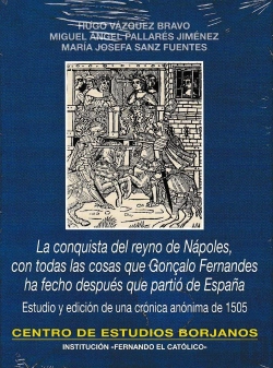 Bertrand.pt - La Conquista Del Reyno De Nápoles, Con Todas Las Cosas Que Gonçalo De Fernandes Ha Fecho Despues Que