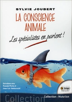 Bertrand.pt - La Conscience Animale - Les Specialistes En Parlent