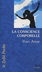 La Conscience Corporelle