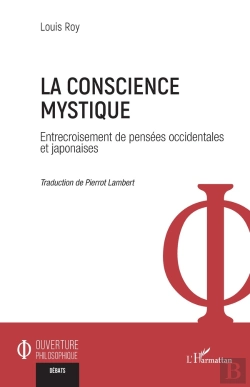 Bertrand.pt - La Conscience Mystique : Entrecroisement De Pensées Occidentales Et Japonaises