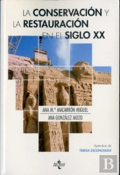 La Conservacion Y Restauracion En El Siglo Xx 