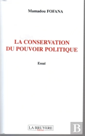 La Conservation Du Pouvoir Politique