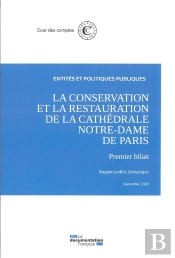 La Conservation Et La Restauration De La Cathédrale Notre-Dame De Paris