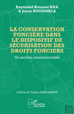 Bertrand.pt - La Conservation Foncière Dans Le Dispositif De Sécurisation Des Droits Fonciers : Un Service Incontournable