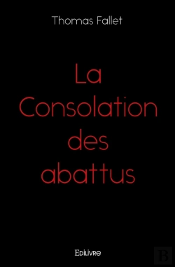 Bertrand.pt - La Consolation Des Abattus