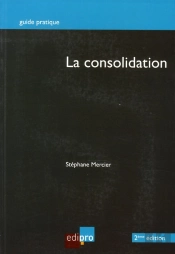 La Consolidation (2e Édition)