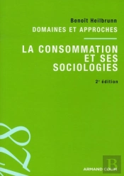 La Consommation Et Ses Sociologies