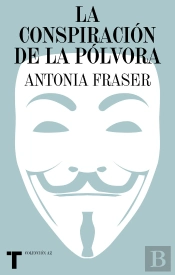 La Conspiracion De La Polvora