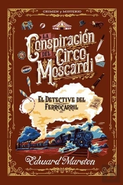 La Conspiracion Del Circo Moscardi