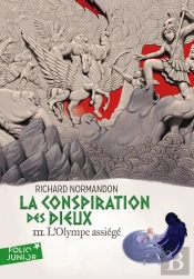 La Conspiration Des Dieux Tome 3 : L'Olympe Assiégé