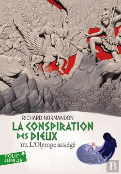 Bertrand.pt - La Conspiration Des Dieux Tome 3 : L'Olympe Assiégé