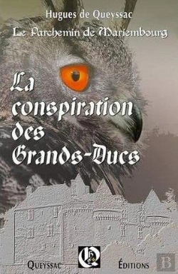 Bertrand.pt - La Conspiration Des Grands Ducs  Le Parchemin De Marienbourg