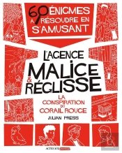 La Conspiration Du Corail Rouge : 60 Énigmes À Résoudre En S'Amusant