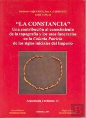 La Constancia. Una Contribución Al Conocimiento De La Topografía Y Los Usos Funerarios En La Colonia