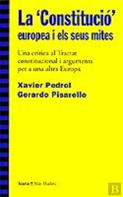 Bertrand.pt - La 'Constitució Europea' I Els Seus Mites