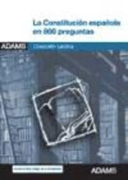 Bertrand.pt - La Constitución Española En 800 Preguntas