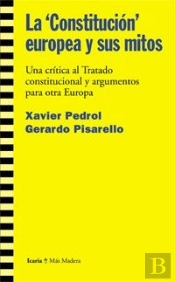La 'Constitución' Europea Y Sus Mitos