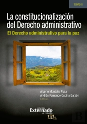 La Constitucionalización Del Derecho Administrativo