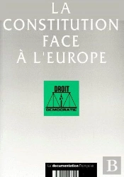 La Constitution Face À L'Europe