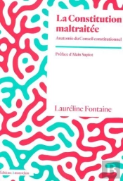 La Constitution Maltraitée : Anatomie Du Conseil Institutionnel