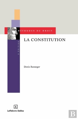 Bertrand.pt - La Constitution : Sources, Interprétations, Raisonnements (2e Édition)