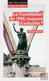 La Constitution, Toujours D'Actualité ?