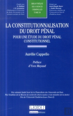 Bertrand.pt - La Constitutionnalisation Du Droit Penal. Pour Une Etude Du Droit Penal Constitutionnel. T.58