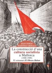 La Construcció D'Una Cultura Socialista A Mallorca (1900-1909)