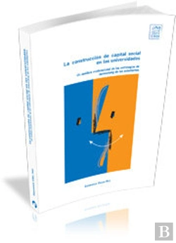 Bertrand.pt - La Construcción De Capital Social En Las Universidades