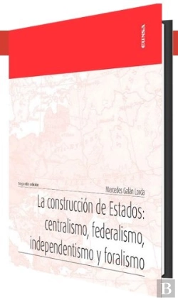Bertrand.pt - La Construccion De Estados:Centralismo, Federalismo, Inden