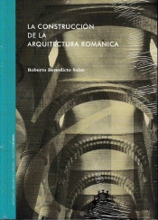 La Construccion De La Arquitecturaromanica 