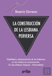 La Construcción De La Lesbiana Perversa