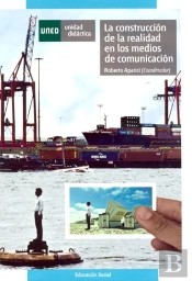 La Construcción De La Realidad En Los Medios De Comunicación