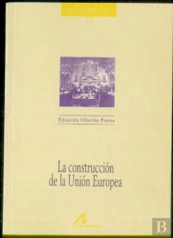 Bertrand.pt - La Construcción De La Unión Europea