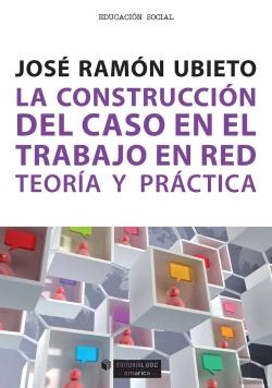 Bertrand.pt - La Construccion Del Caso En El Trabajo En Red. Teoria Y Prac