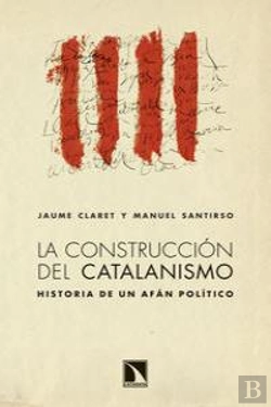 Bertrand.pt - La Construcción Del Catalanismo