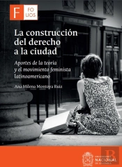 La Construcción Del Derecho A La Ciudad