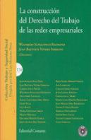 La Construcción Del Derecho Del Trabajo De Las Redes Empresariales
